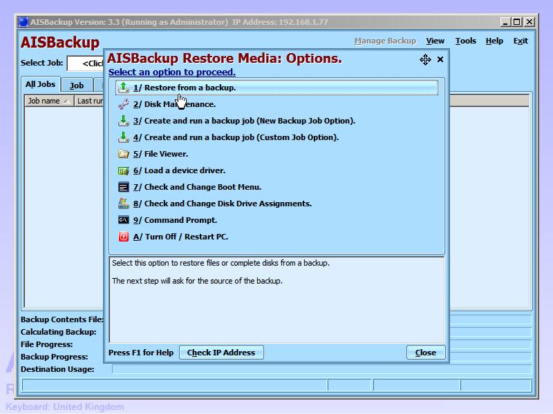Select Restore from a backup. Choose Select a backup job from a list.