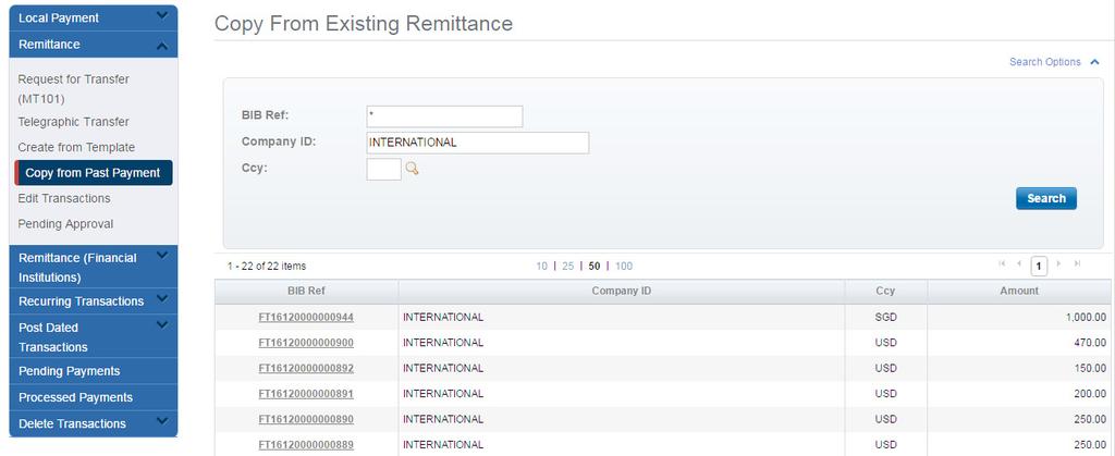 Payment Services 3.2.3 Create telegraphic transfer from past payments 1 From Top Menu Bar, select Payment Services Remittance.