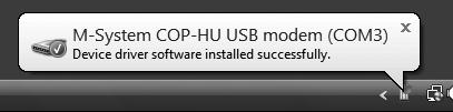 software and installs is automatically. Note: We recommend connecting always the device in the same USB port.