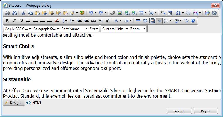 5.1 Using the Rich Text Editor When you are editing a rich text field in the Page Editor or Content Editor, you use the Rich Text Editor.