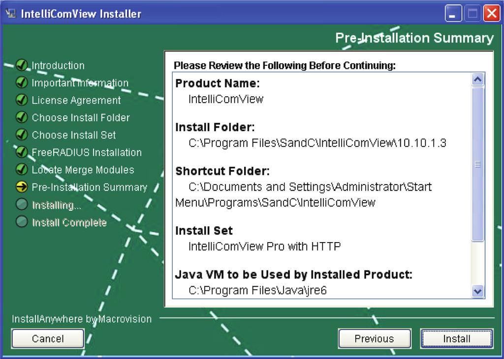 Installation STEP 5. A summary of all installation options will appear. If any are incorrect, go back and fix them now. See Figure 5. Figure 5. Dialog box showing the installation summary. STEP 6.