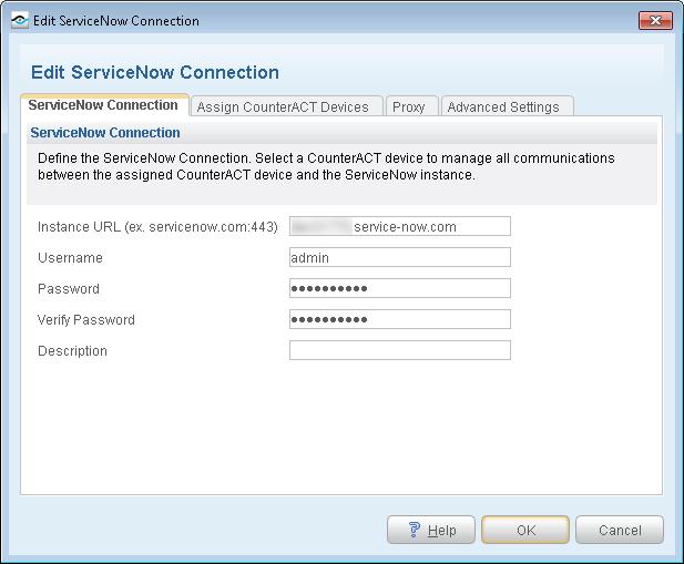 3. Make your edits and select OK. Define ServiceNow Tables Configuration Management Database (CMDB) is enriched and supplemented by the bi-directional data exchange between CounterACT and ServiceNow.