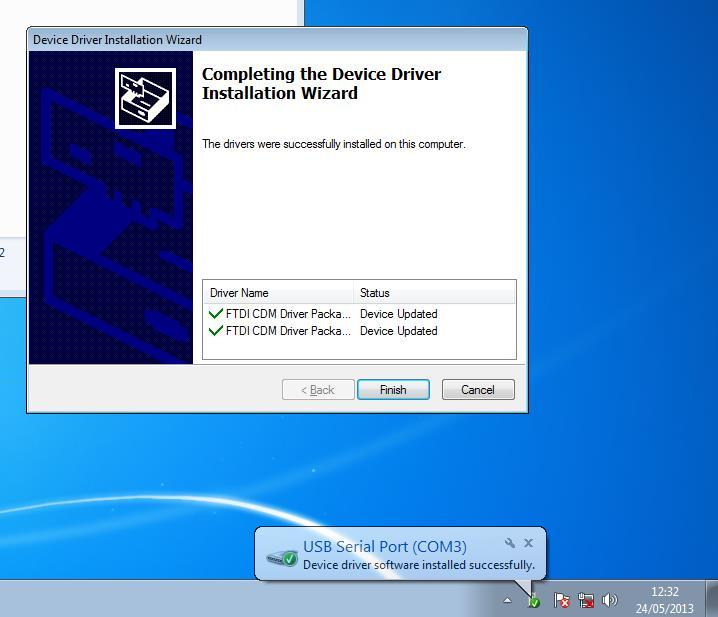 When the driver installation is complete you should get the message The drivers were successfully installed on the computer and a popup message will appear on the taskbar USB Serial Port (COMx)