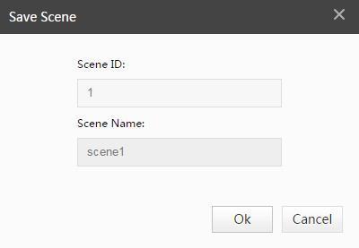 Input Scene ID and Scene Name in the [Save Scene] window, then click [OK] button to