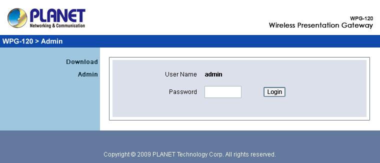 4.3 Login Web Admin 1. Click [Admin] and then enter password to login web page. 2. The password default value is admin. 4.3.1 System Status Click [System Status], shows current system status.