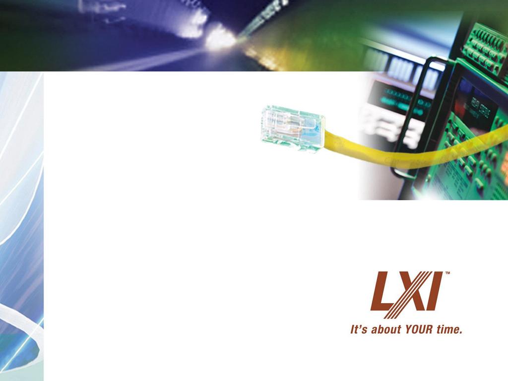 LXI Technical Committee Overview