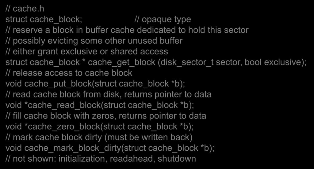 A Buffer Cache Interface // cache.
