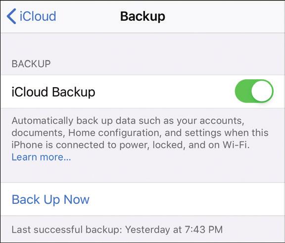 Backing Up Your iphone 9 6. Tap Back Up Now. Your iphone s data is backed up to icloud.