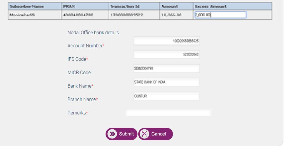 e. Once User clicks the Preview button, System will Show Subscriber name, PRAN, Transaction ID, amount, Excess amount and Bank Account Details. Figure1.