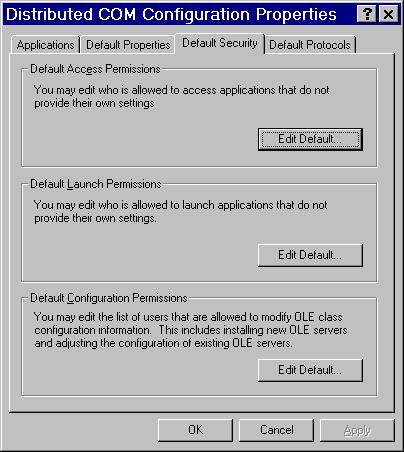 Setting Default COM Security on Windows NT/2000 Default COM security affects all COM applications that do not have launch permissions of their own.