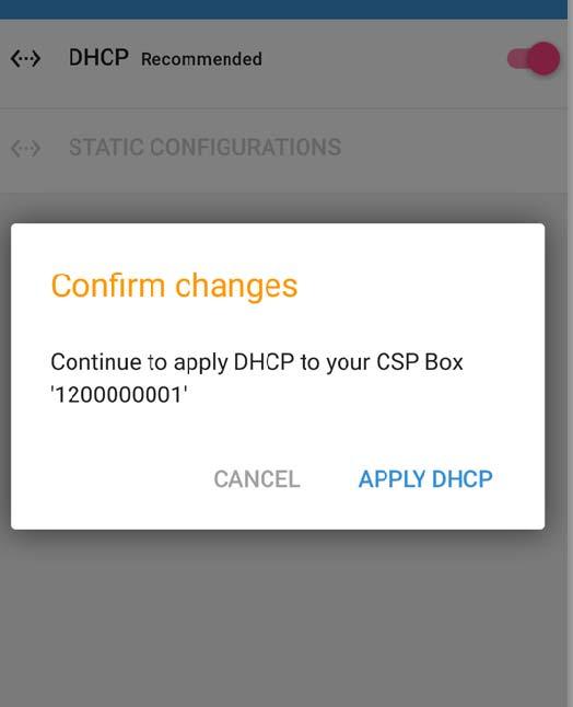 Figure 13: Confirm Changes to Setting. Select Apply DHCP to confirm the selection.
