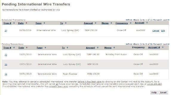 Viewing Pending International Wire Transfers After you have performed international wire transfers, you can view your