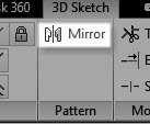 Additional Modeling Tools 17. On the 3D Sketch tab of the ribbon, click Pattern > Mirror. 18.