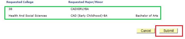 Step 11: The CONFIRM Change Major/Minor page displays. Make sure you ve selected the intended College and major/minor.