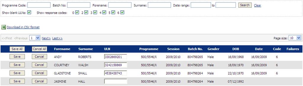 LRS Administrator Access When your LRS Administrator opens the LRS screen they will see more information; blank ULNs and any candidate data returned by LRS as invalid.