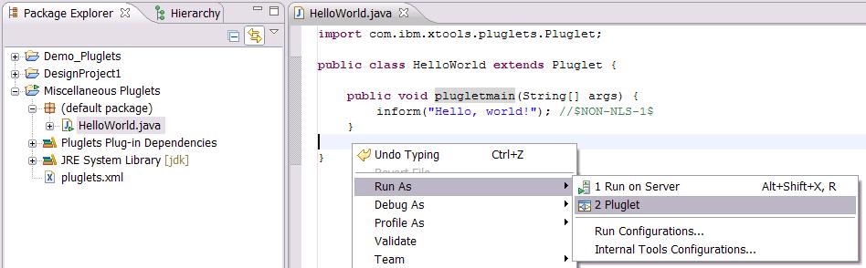 In the dialog below, we run a simple "Hello World" pluglet.
