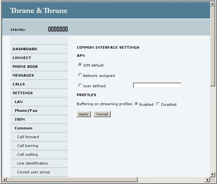 Chapter 4: Using the web interface To set up the common interface settings To set up the common interface settings, do as follows: 1. Select SETTINGS > Common. 2. Select the APN.