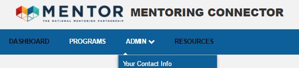 Editing Your Program Information If there are changes to your program s information, don t forget to edit your profile in the Mentoring Connector so volunteers can access up-to-date information.