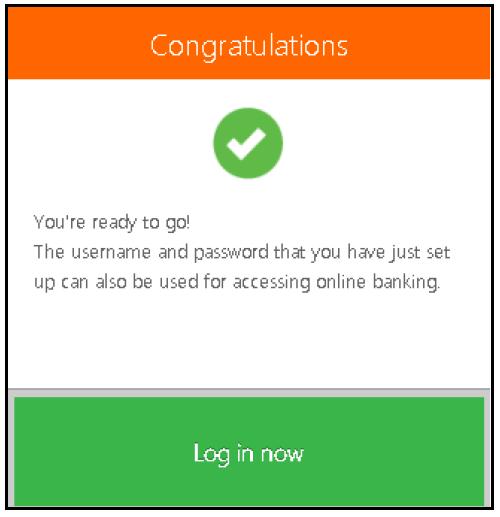 10 Confirmation screen with option to log in. Manually Change Passwords: You can now change your password at any time from within the Mobile App.