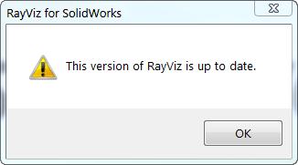 Check for Updates Select Tools / RayViz / Check for Updates from the SolidWorks menu.
