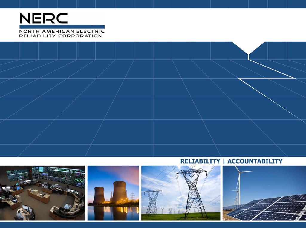 Grid Security & NERC Council of State Governments The Future of American Electricity