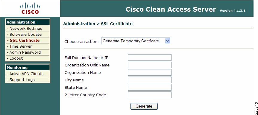 Standalone WLAN Controller Deployment with NAC Appliance Chapter 5 If an IP address is used for the certificate, you can generate a new temporary certificate based on the service IP by selecting SSL