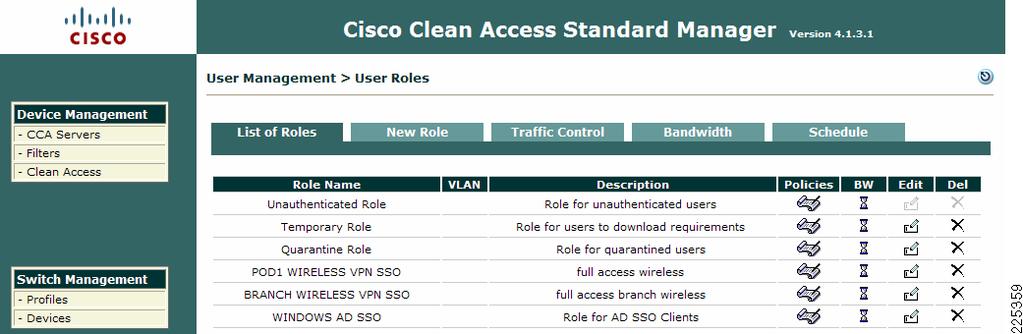 Clean Access Manager/NAC Appliance Configuration Guidelines Chapter 5 Creating a Wireless User Role The following configuration examples outlined in this section through Defining User Pages represent