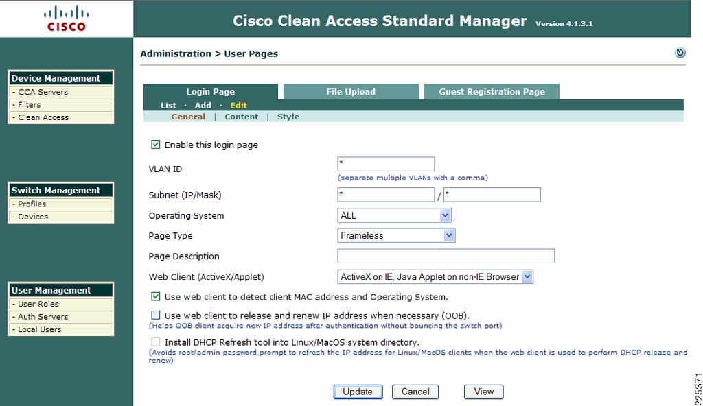 Chapter 5 Clean Access Manager/NAC Appliance Configuration Guidelines Multiple login pages can be configured to accommodate various types of users and user groups.