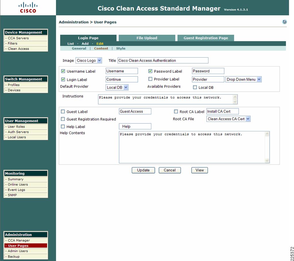 Clean Access Manager/NAC Appliance Configuration Guidelines Chapter 5 Step 4 Step 5 Make sure Enable this login page is checked in Figure 5-73.