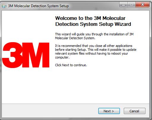 Installation and Upgrade Instructions It is strongly recommended to perform a database backup per the software user manual before upgrading from a previous version of the 3M Molecular Detection