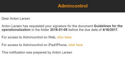 The administrator can send you a signature request using email, SMS or Push.