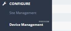 via the Web also. Select Device Management under LiveAction dropdown menu.