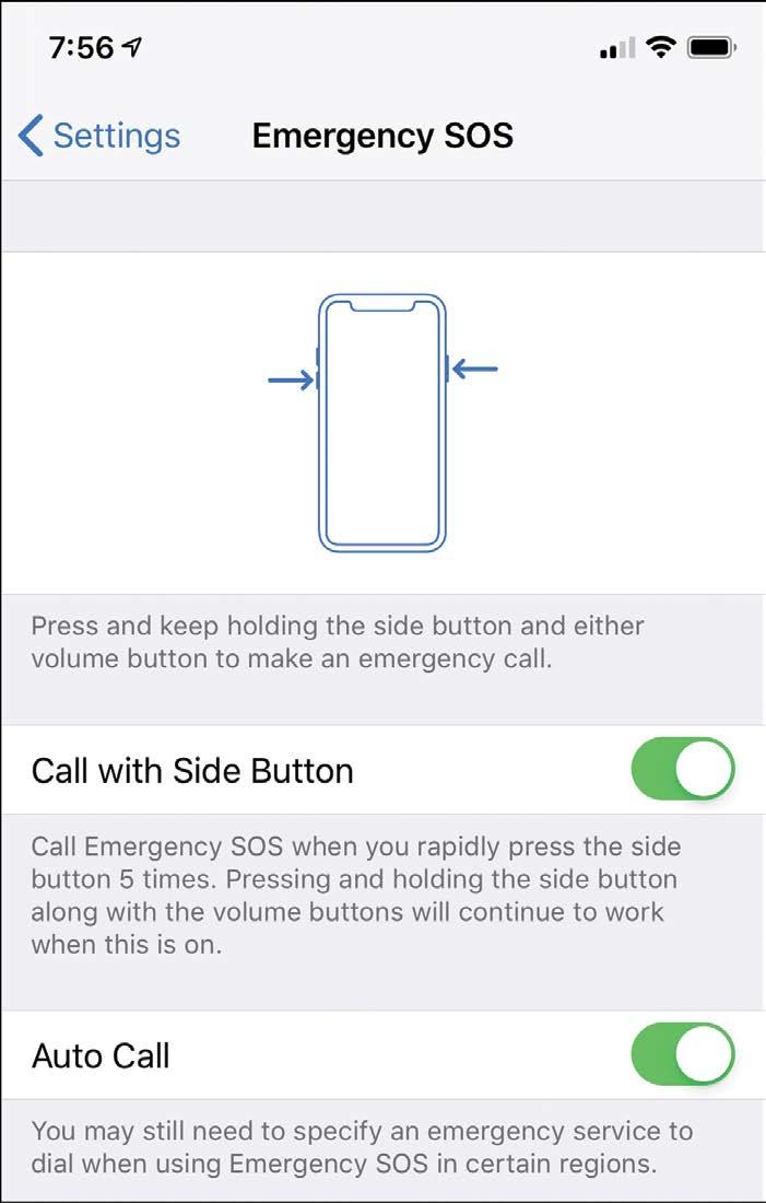 For example, on an X model, you press and hold the Side and either Volume button to activate an emergency call.