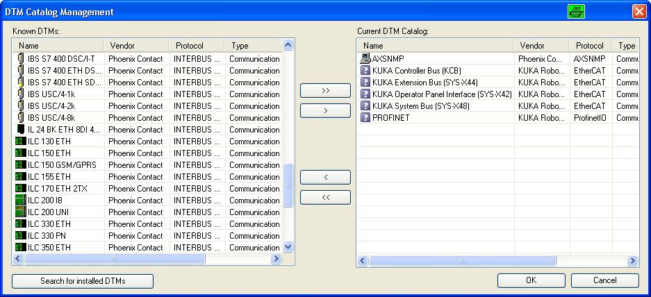 6 Configuration 6.4.1 Inserting segments in the DTM Catalog (Catalog Scan) Procedure 1. Open WorkVisual. DTM Catalog Management is opened. 2. Click on Search for installed DTMs.