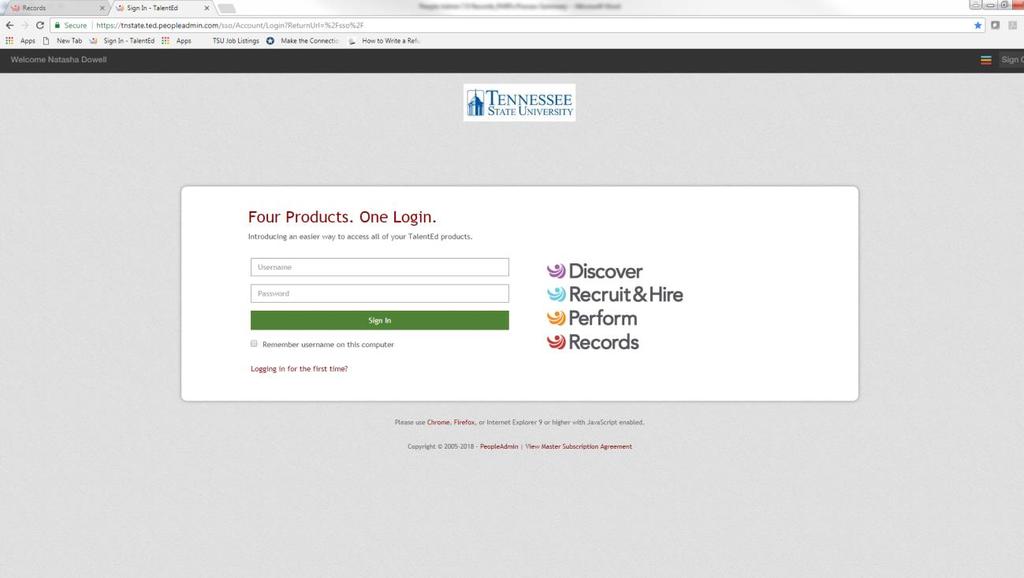 How to log into the People Admin Records system Click the People Admin Records link: https://tnstate.ted.peopleadmin.