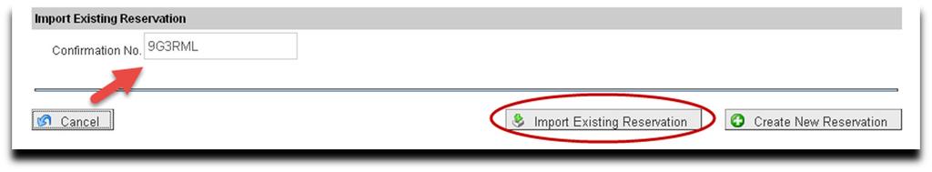 There are two ways to import an existing reservation - entering the confirmation number on the initial Live Connect launch screen, or after launching Live Connect, retrieving the reservation through