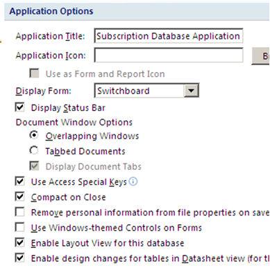 Make Your Switchboard Form Open Automatically StartUp Options actions that take place automatically when the database is opened File Options Current Database each can also be set using VBA code can