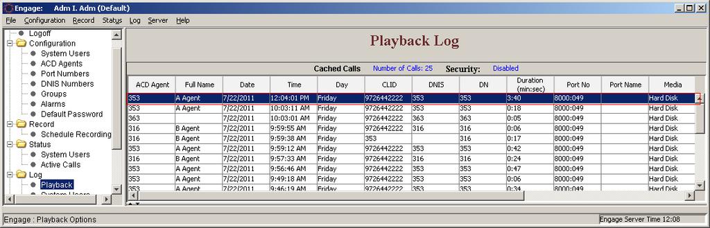 Figure 31: BCM Line Monitor - On the Engage Record Client PC, select Engage > Log > Playback.