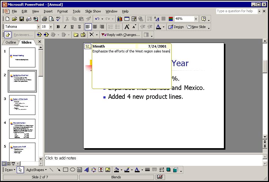 Lesson 7 - Collaborating on a Presentation PowerPoint 2002 Level 2 If you insert several comments into a presentation, you can use the Next Item and Previous Item buttons on the Reviewing toolbar to