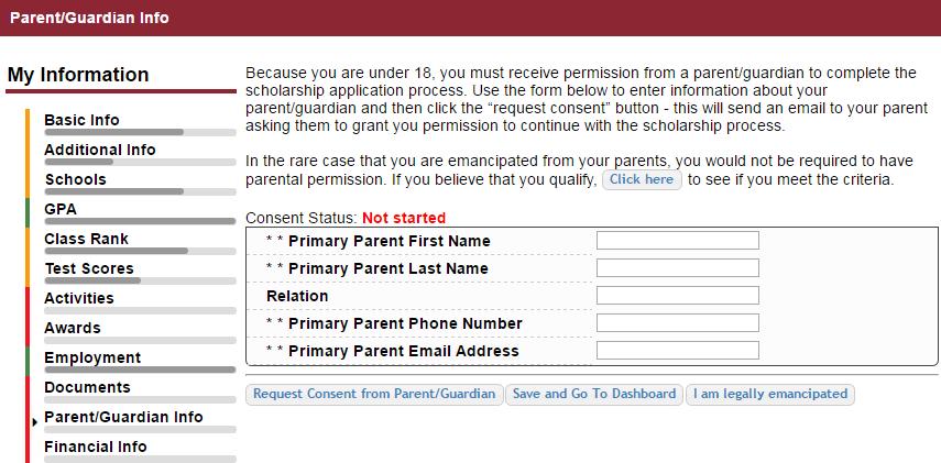 Student Profile: Parent/Guardian Information If you re under 18, you need parental consent to apply for scholarships.