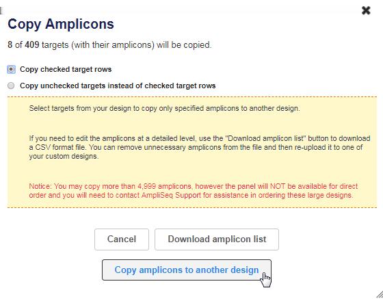 1 Chapter 1 Get started with Ion AmpliSeq Designer Copy existing amplicons 3.