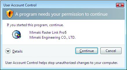 RasterLinkPro5 Installation Set the RasterLinkPro5 CD Installing RasterLinkPro5 requires Administrator authority.