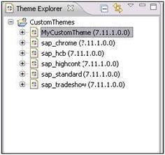 4.2.2 Creating Custom Themes You can create a new custom theme by extending one of the SAP Themes. Procedure 1. Choose Themes > New Theme and click on Next. 2.