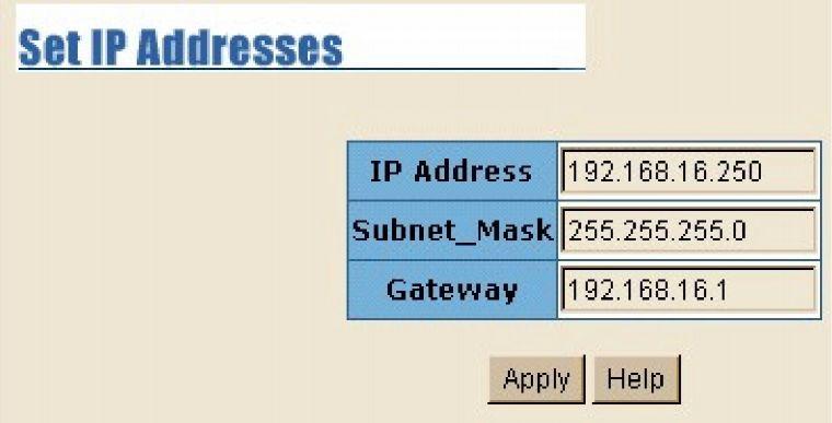 4.2.2-4-1. IP Address 1. User can configure the IP Settings and fill in the new value, than clicks apply button. 2.