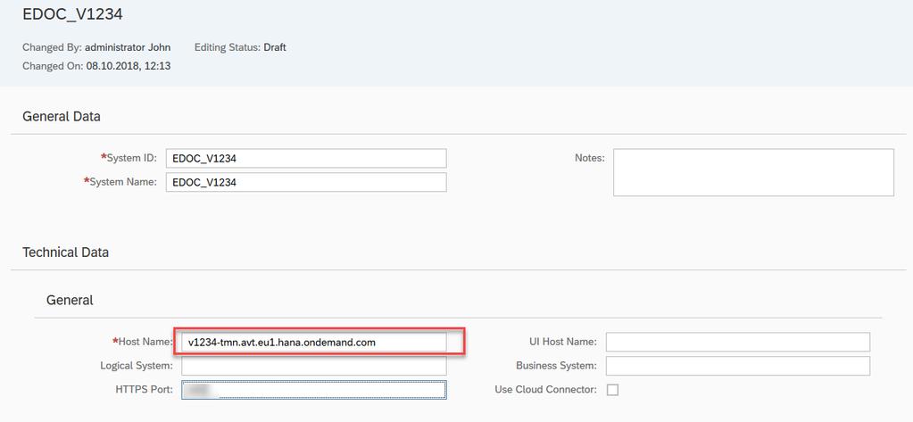 4. Choose Create. 5. On the next page, enter the host name and port of your tenant. Host name can be entered by looking up in the SAP Cloud Platform Integration Web UI. 6.