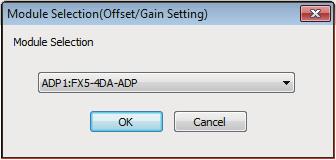 2. Select the target module for the offset/gain setting,