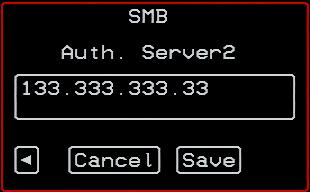 Table 7-24:Smb (NTLM) Configuration Screens Screen Smb(NTLM) Description Choose Smb(NTLM) to configure an SMB (NTLM) authentication server.