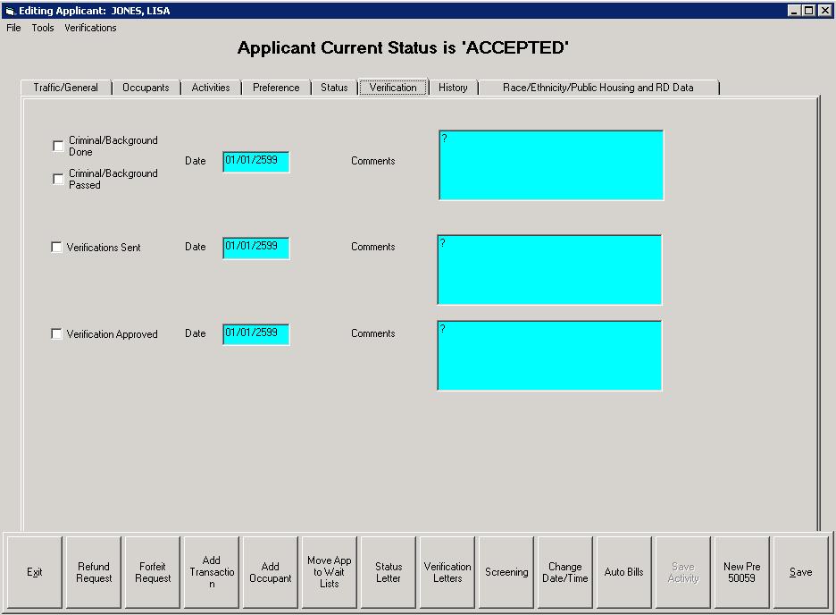 Applicant Status Change/Adding Applicant to Wait List In the applicant data entry form click on the TAB Status located at the top of the applicant form. The Status form will be displayed.