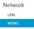 12. To configure your WAN1 Internet connection settings, click Network and click WAN1. 14.