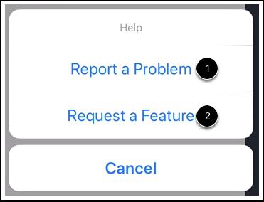 Use Help Menu To receive help with a problem using the Canvas Teacher app, tap the Report a Problem button [1].